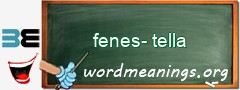 WordMeaning blackboard for fenes-tella